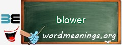 WordMeaning blackboard for blower